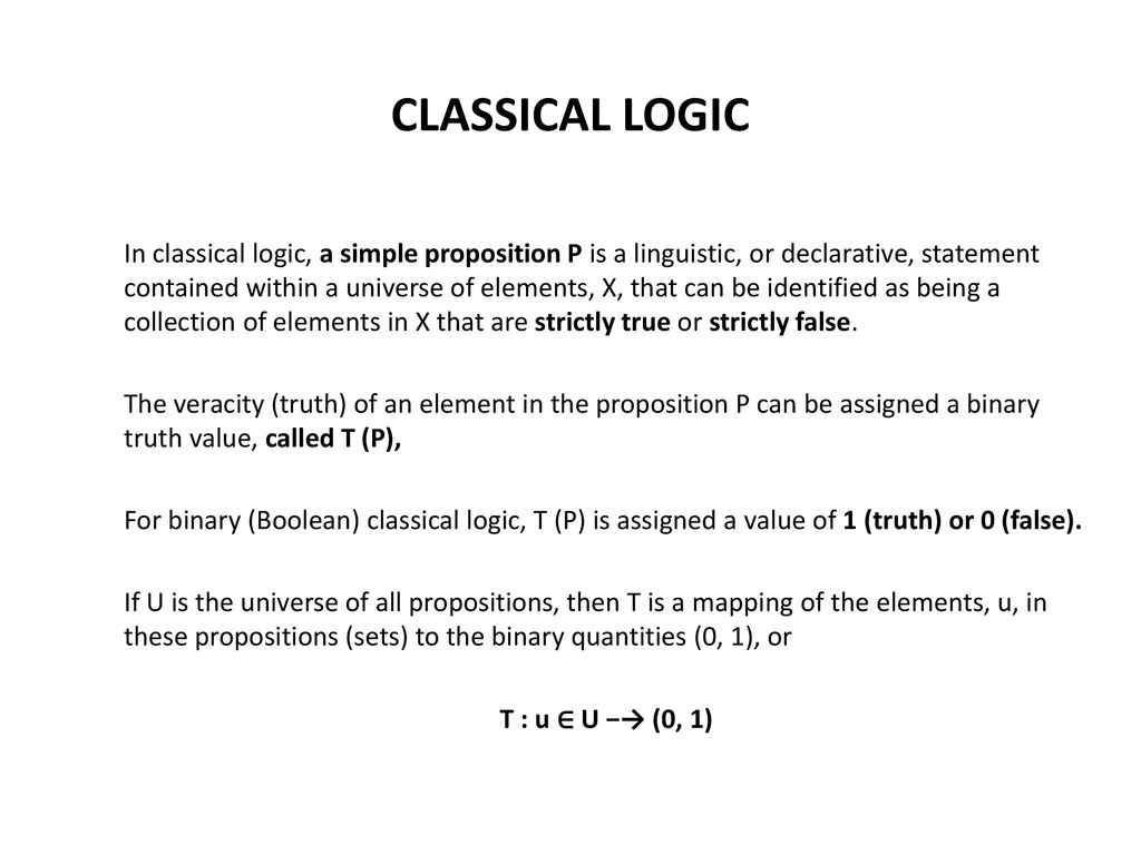 CLASSICAL LOGIC and FUZZY LOGIC - ppt download