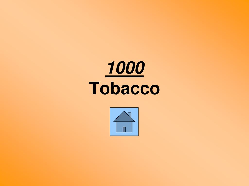 1000 Tobacco