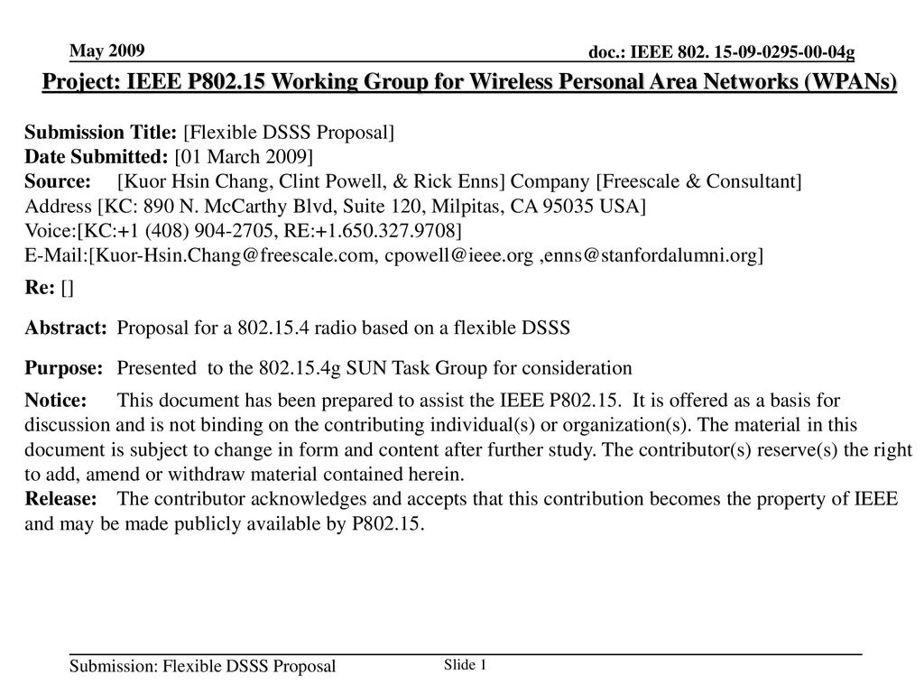 May 2009 Project: IEEE P Working Group for Wireless Personal Area Networks (WPANs) Submission Title: [Flexible DSSS Proposal]