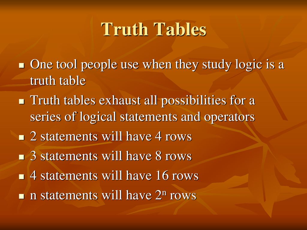 Intro to Logic Logical statements evaluate to one of two things: - ppt ...