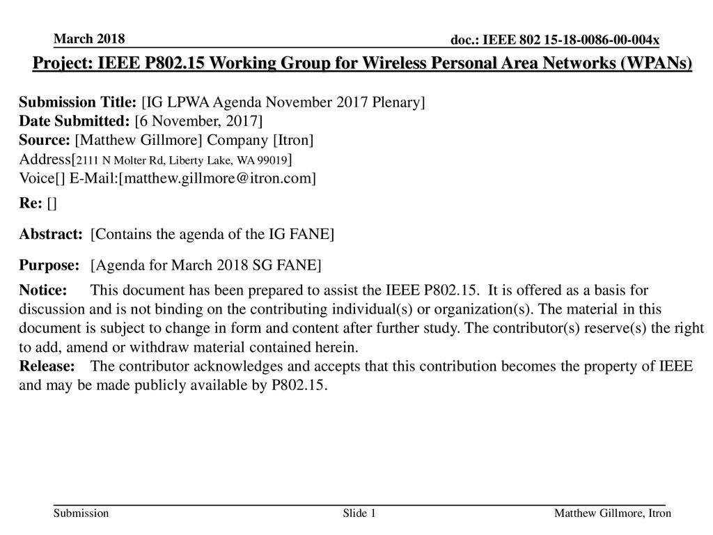 March 2018 Project: IEEE P Working Group for Wireless Personal Area Networks (WPANs) Submission Title: [IG LPWA Agenda November 2017 Plenary]