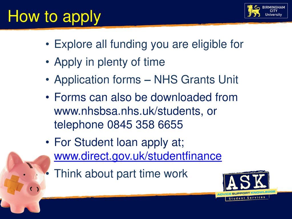 How to apply Explore all funding you are eligible for