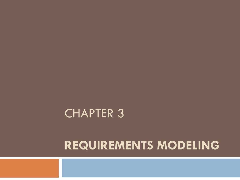 Chapter 3 Requirements Modeling - Ppt Download