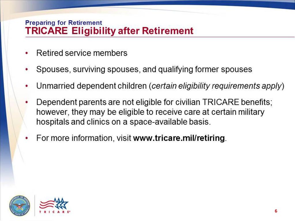 TRICARE Your Military Health Plan Transitioning from Active Duty to TRICARE Your Military Health Plan Transitioning from Active Duty to