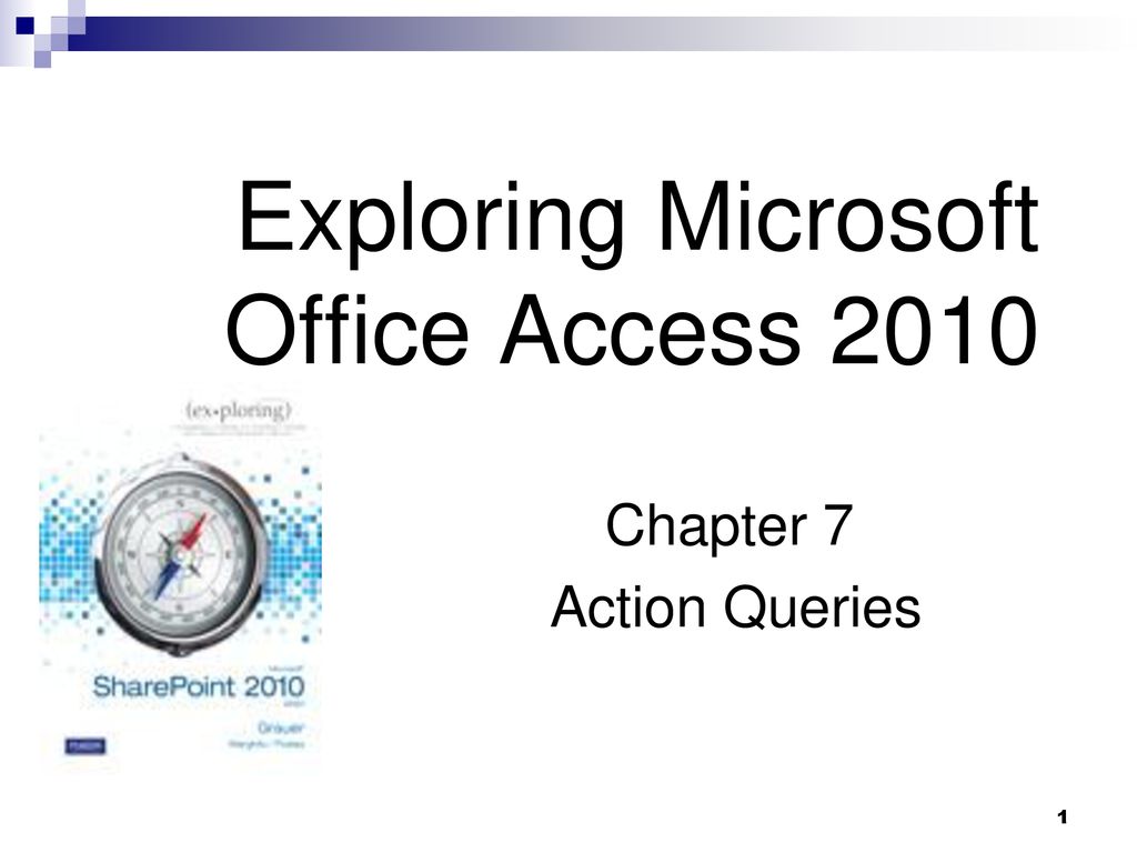 Exploring Microsoft Office Access ppt download