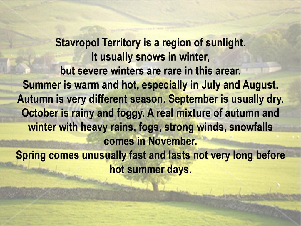 Stavropol Territory is a region of sunlight.