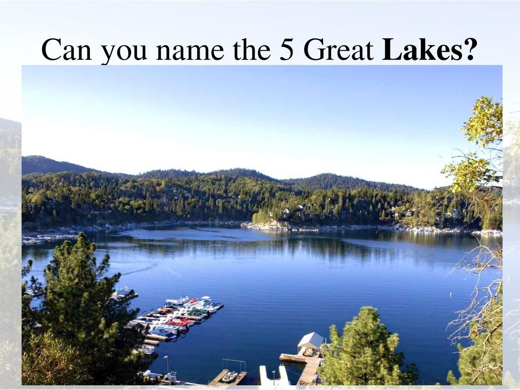 Warm Up Fill Out Your Table Of Contents Tape Vocab Words On Page Ppt   Can You Name The 5 Great Lakes 