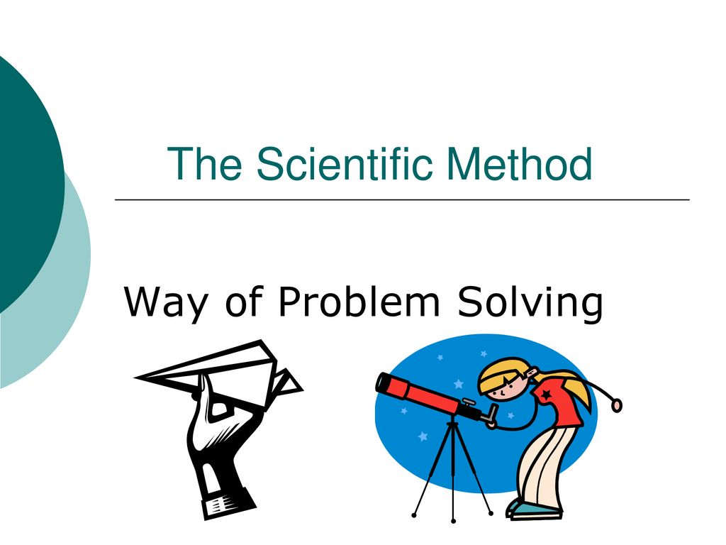 the scientific method of problem solving