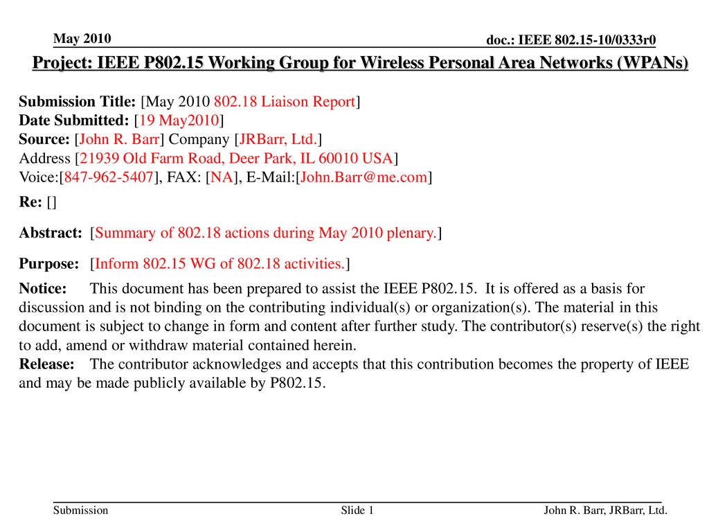 May 2010 doc.: IEEE /0333r0. May Project: IEEE P Working Group for Wireless Personal Area Networks (WPANs)