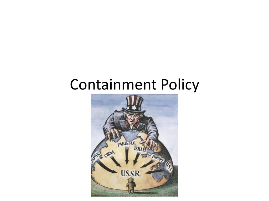 Containment Policy
