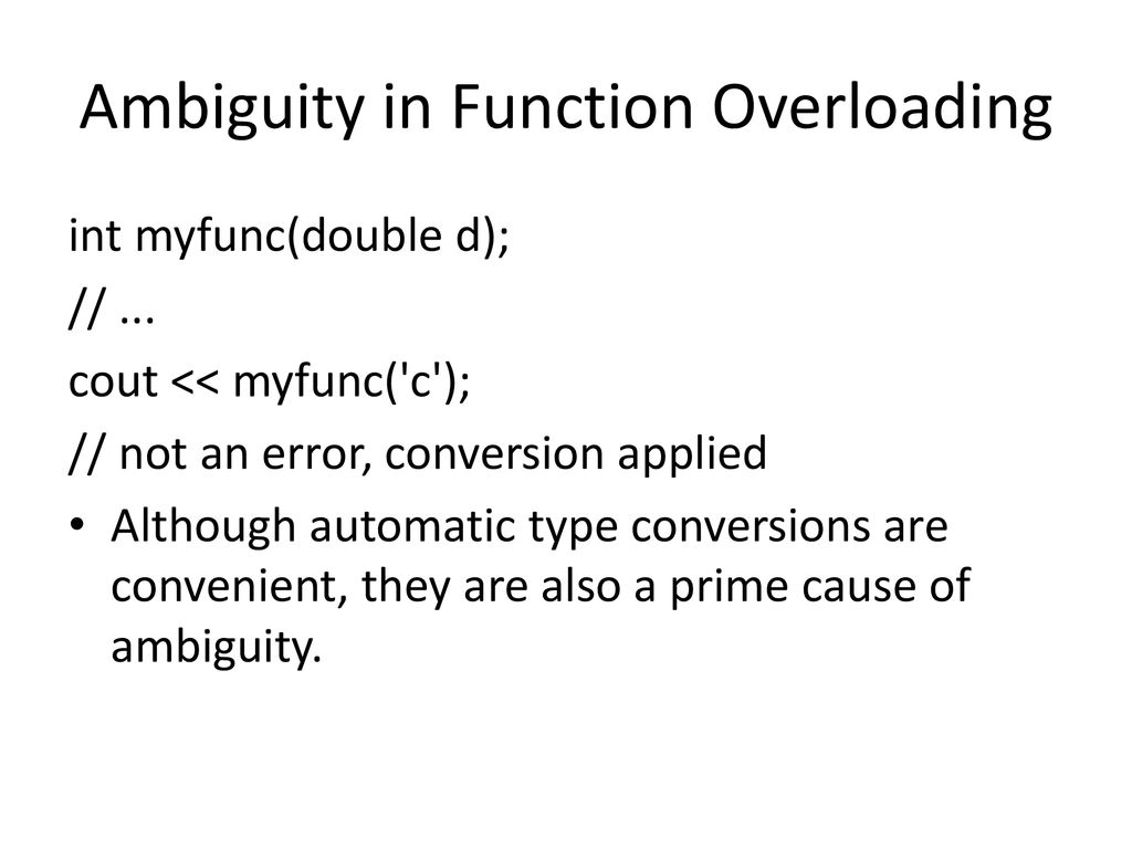 Ambiguity in Function Overloading