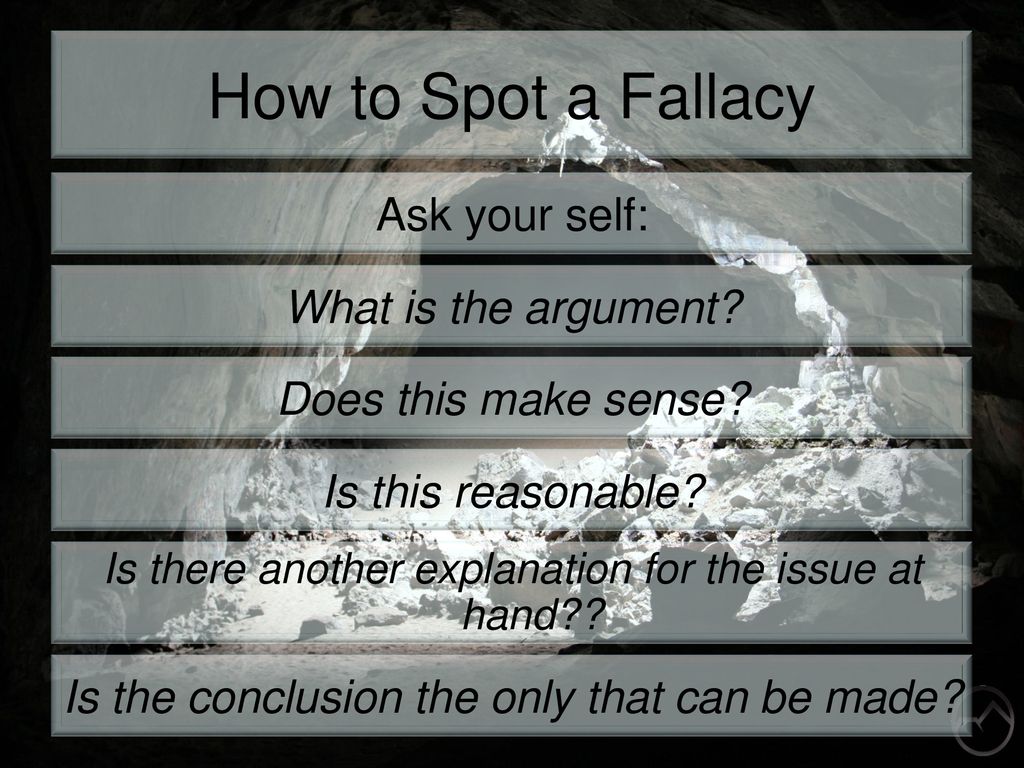 Fallacies Implicit Or Explicit Arguments That: Ignore Logic And Reason -  Ppt Download