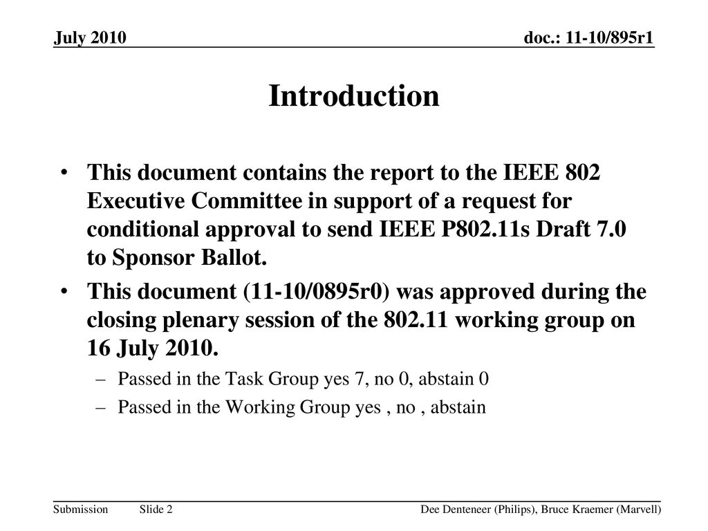 July 2009 doc.: IEEE /xxxxr0. July Introduction.