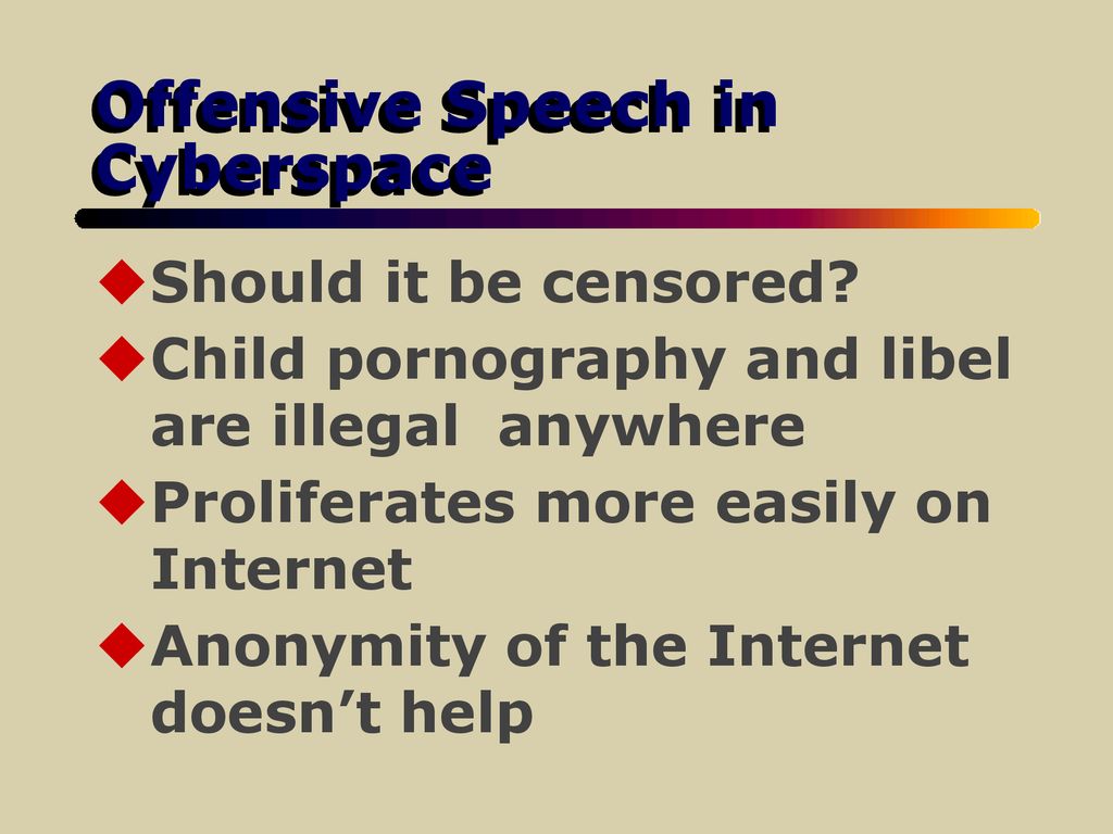 Offensive Speech in Cyberspace