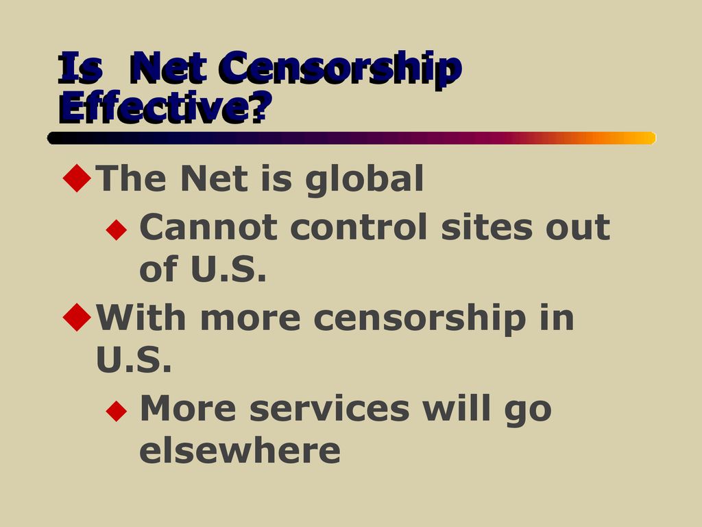 Is Net Censorship Effective