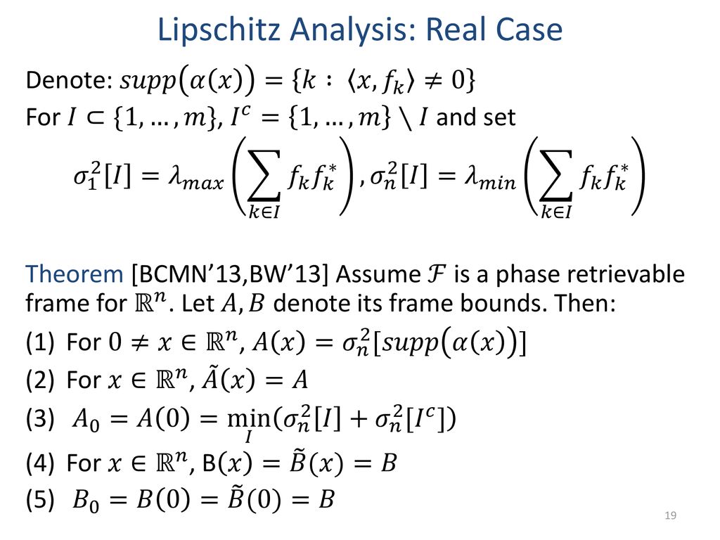 Phase Retrieval Using Lipschitz Continuous Maps Ppt Download