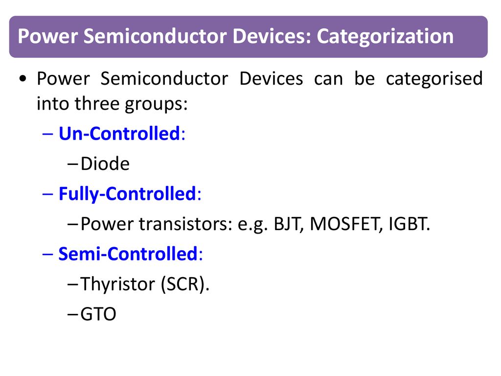 Power Semiconductor Devices: Categorization