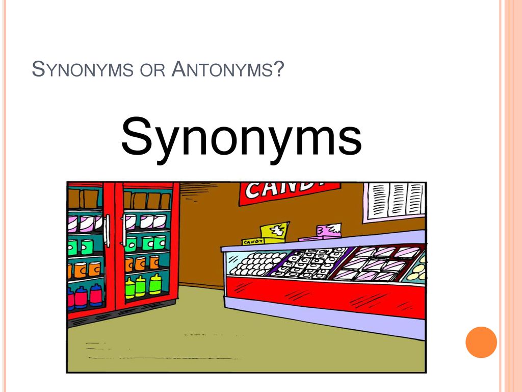 Synonyms And Antonyms Ppt Download