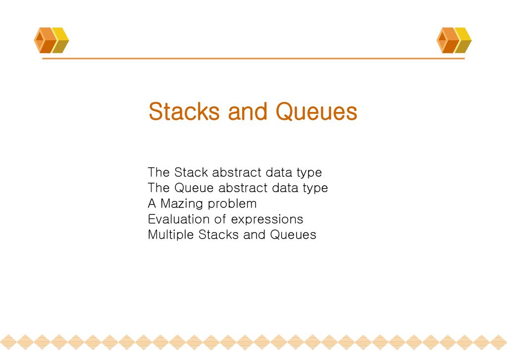 Stacks And Queues The Stack Abstract Data Type Ppt Download