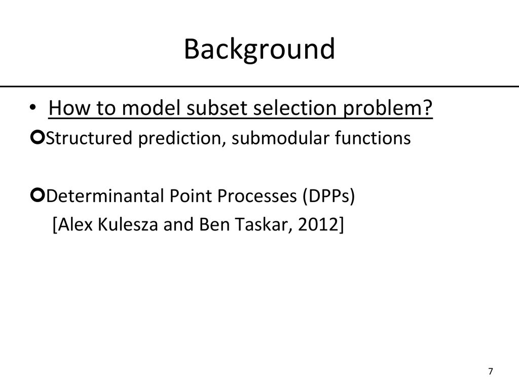 Background How to model subset selection problem