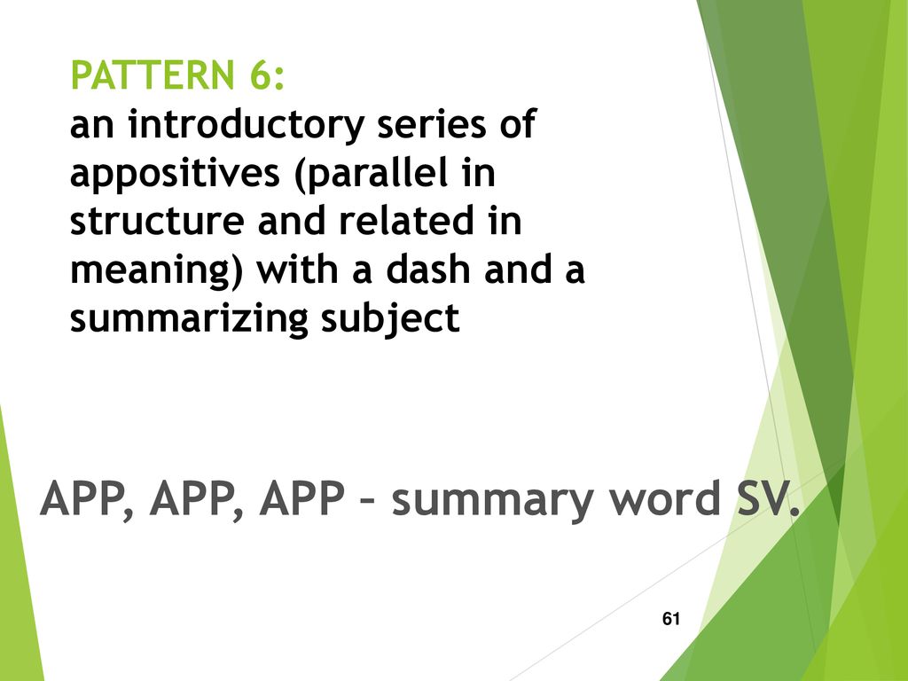 Pattern 7 An internal series of appositives or modifiers enclosed by a pair  of dashes or parentheses. - ppt video online download