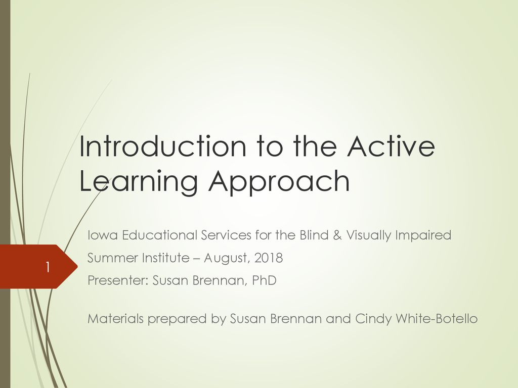 Introduction to the Active Learning Approach