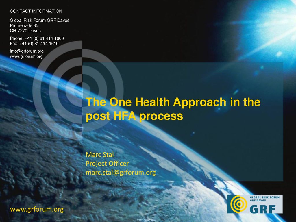 The One Health Approach in the post HFA process