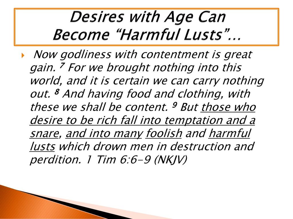 Desires with Age Can Become Harmful Lusts …