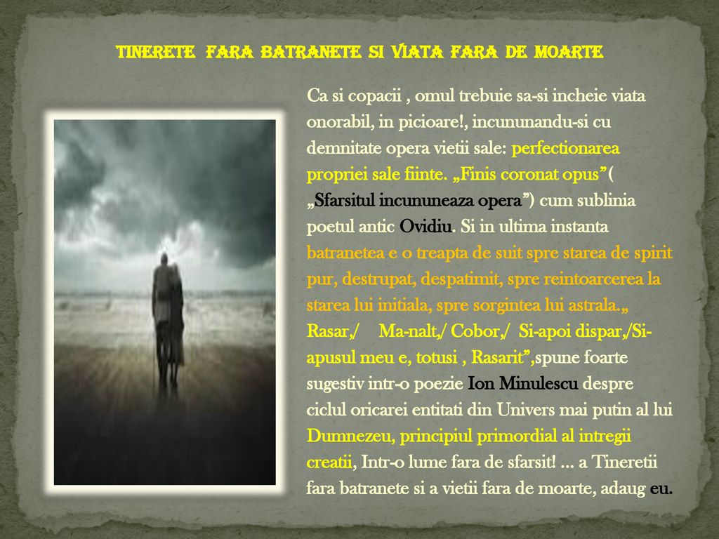 Rezumat Tinerete Fara Batranete Si Viata Fara De Moarte Scurt TINERETE FARA BATRANETE SI VIATA FARA DE MOARTE Dr - ppt download