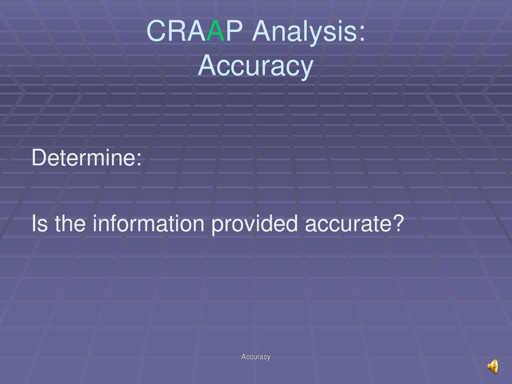 CRAAP Analysis: Accuracy - ppt download