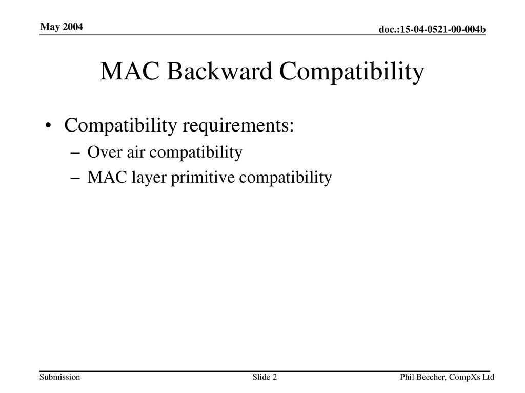 MAC Backward Compatibility
