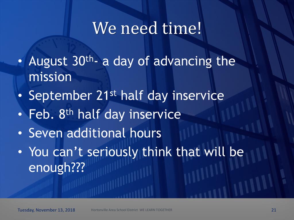 We need time! August 30th- a day of advancing the mission