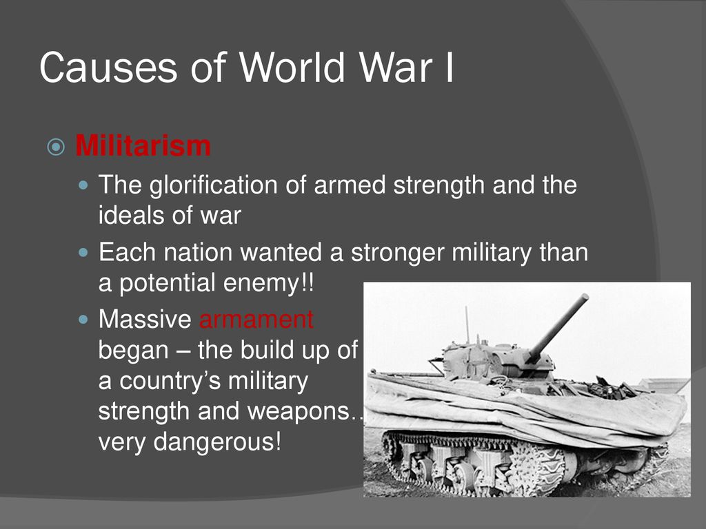 Causes Of World War I Militarism - Ppt Download