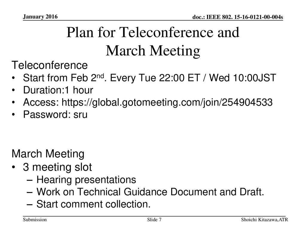 Plan for Teleconference and March Meeting