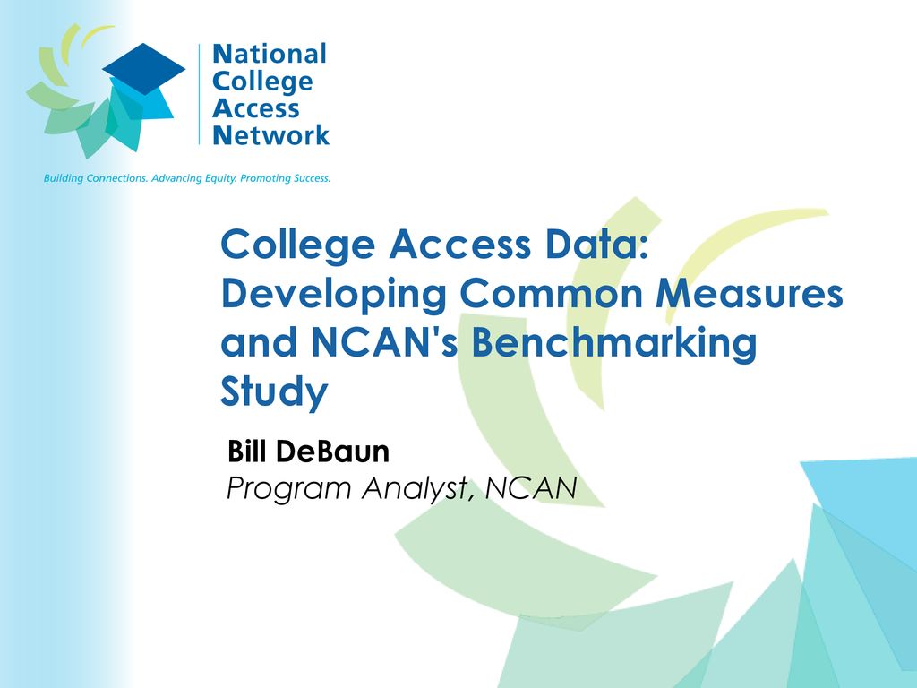 Bill DeBaun Program Analyst, NCAN - ppt download