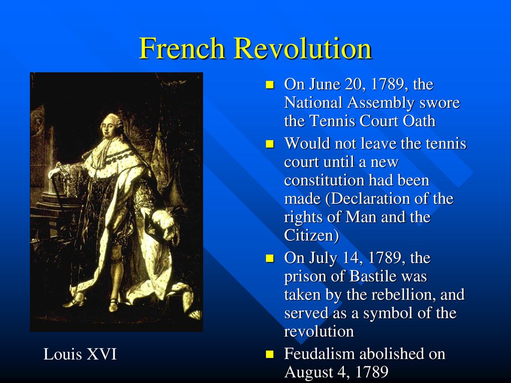 French Revolution On June 20, 1789, the National Assembly swore the Tennis Court Oath.