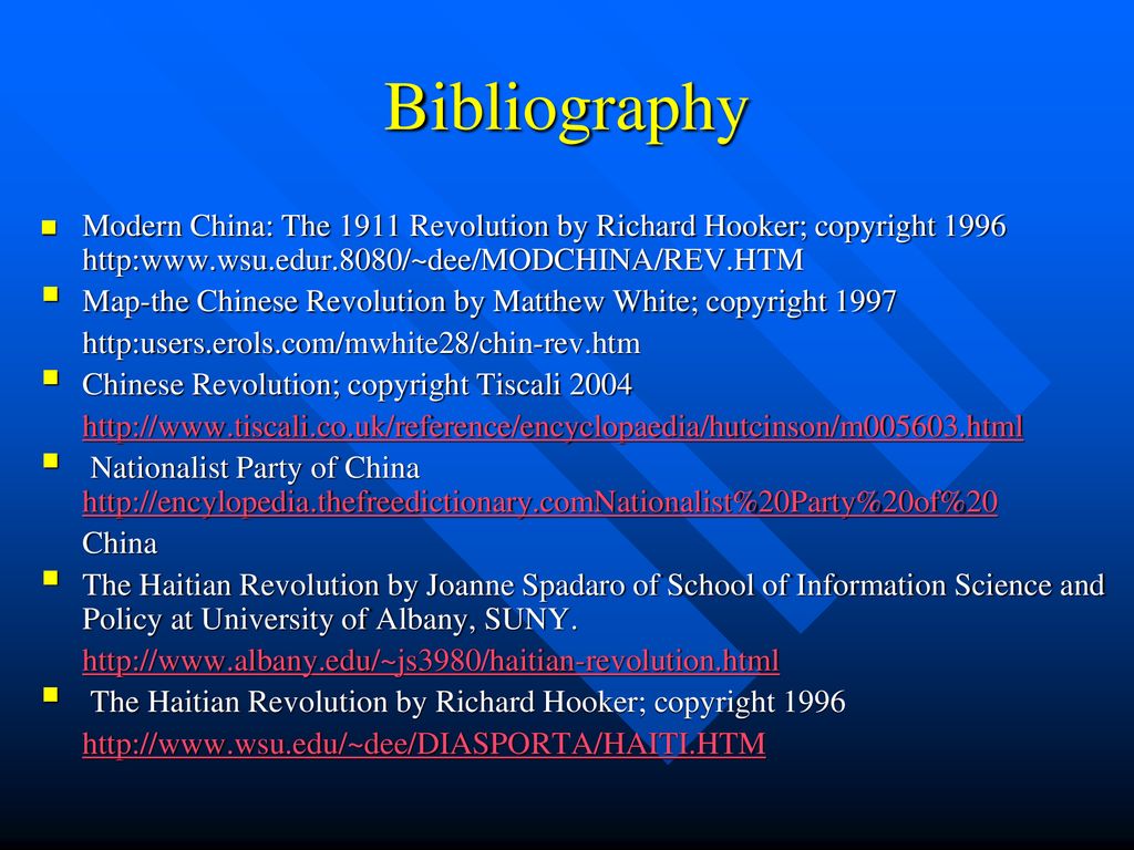 Bibliography Modern China: The 1911 Revolution by Richard Hooker; copyright