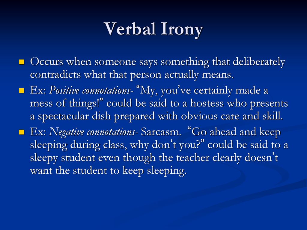 Irony Verbal, Situational, and Dramatic ppt download