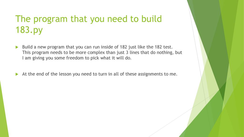 The program that you need to build 183.py