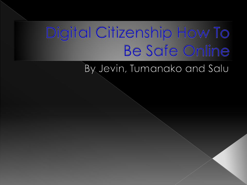 Digital Citizenship How To Be Safe Online