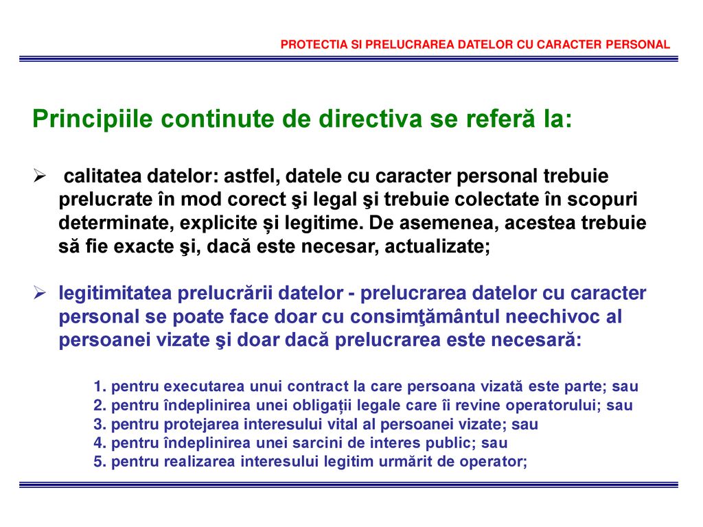 PROTECTIA SI PRELUCRAREA DATELOR CU CARACTER PERSONAL - ppt download