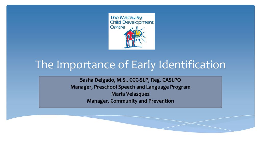 analyse the importance of early identification
