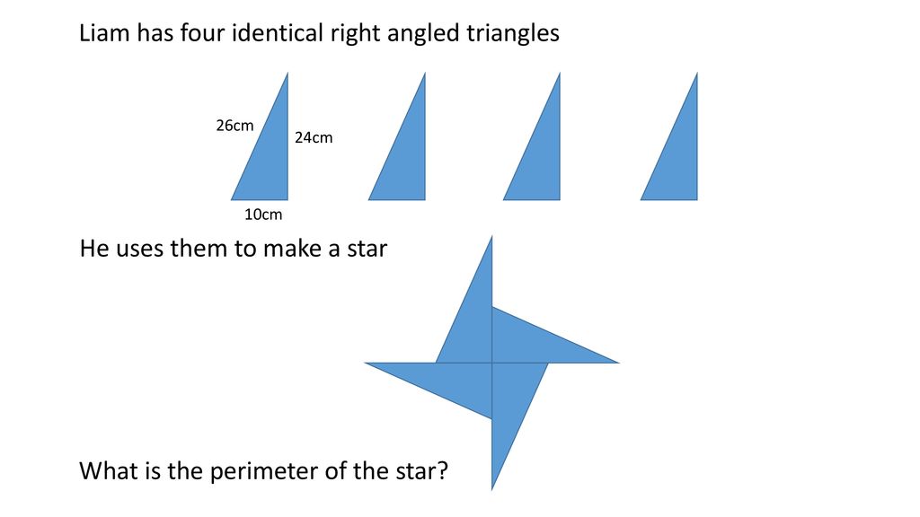 Liam has four identical right angled triangles