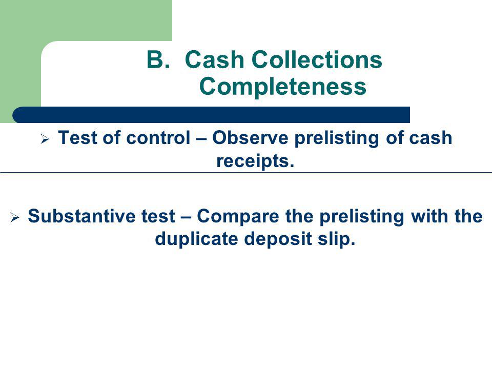 B. Cash Collections Completeness