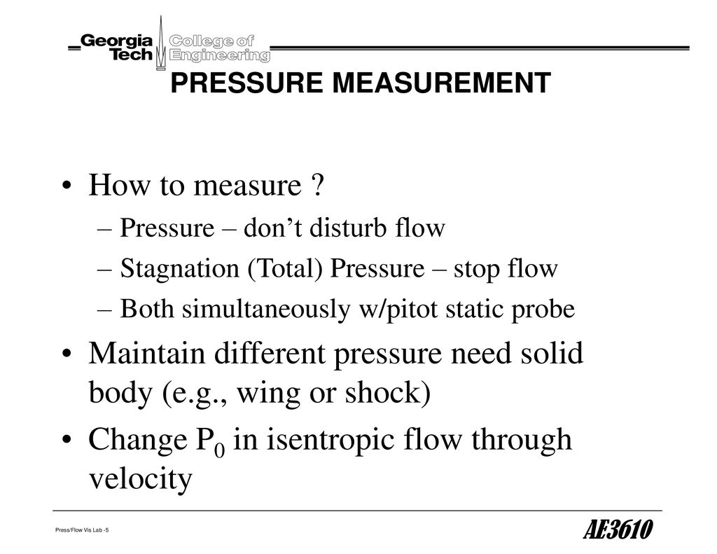 Pressure Measurements And Flow Visualization Ppt Download