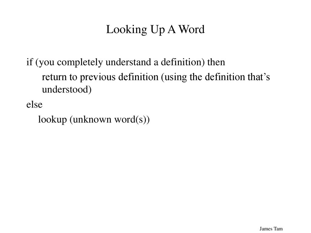 Looking Up A Word if (you completely understand a definition) then