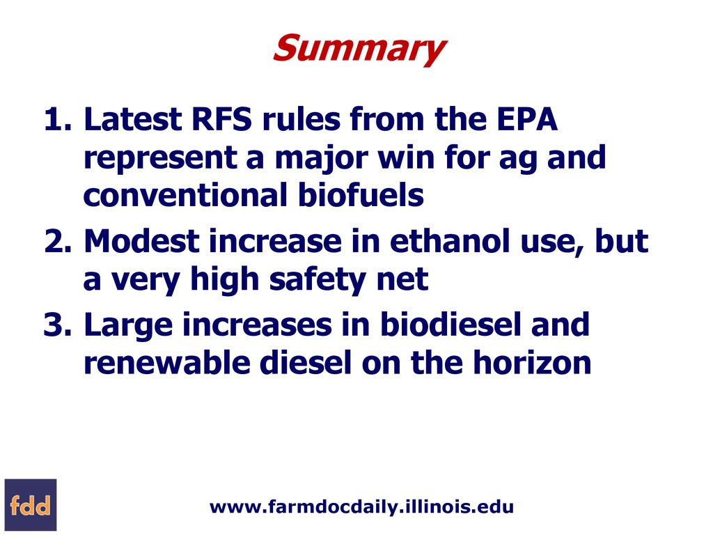 Summary Latest RFS rules from the EPA represent a major win for ag and conventional biofuels.
