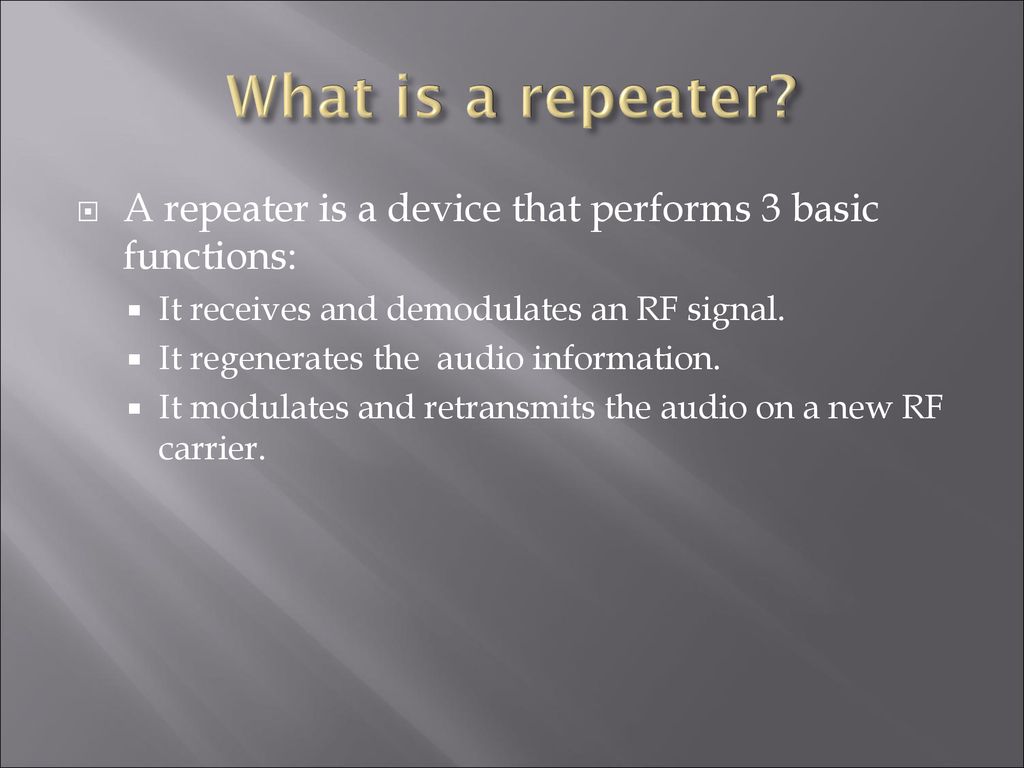 Introduction to Repeaters ppt download