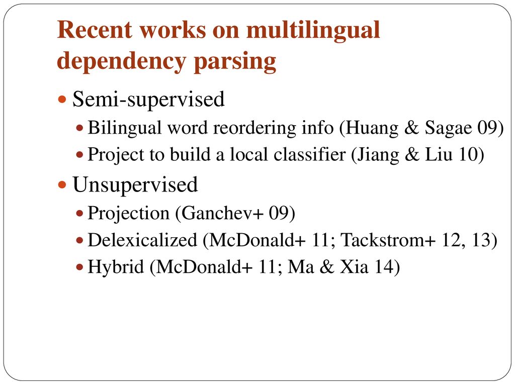 Recent works on multilingual dependency parsing