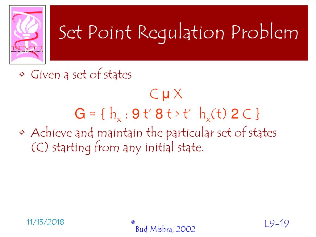 Special Topics In Computational Biology Lecture 9 Control Theory Systems Biology Bud Mishra Professor Of Computer Science And Mathematics Courant Ppt Download